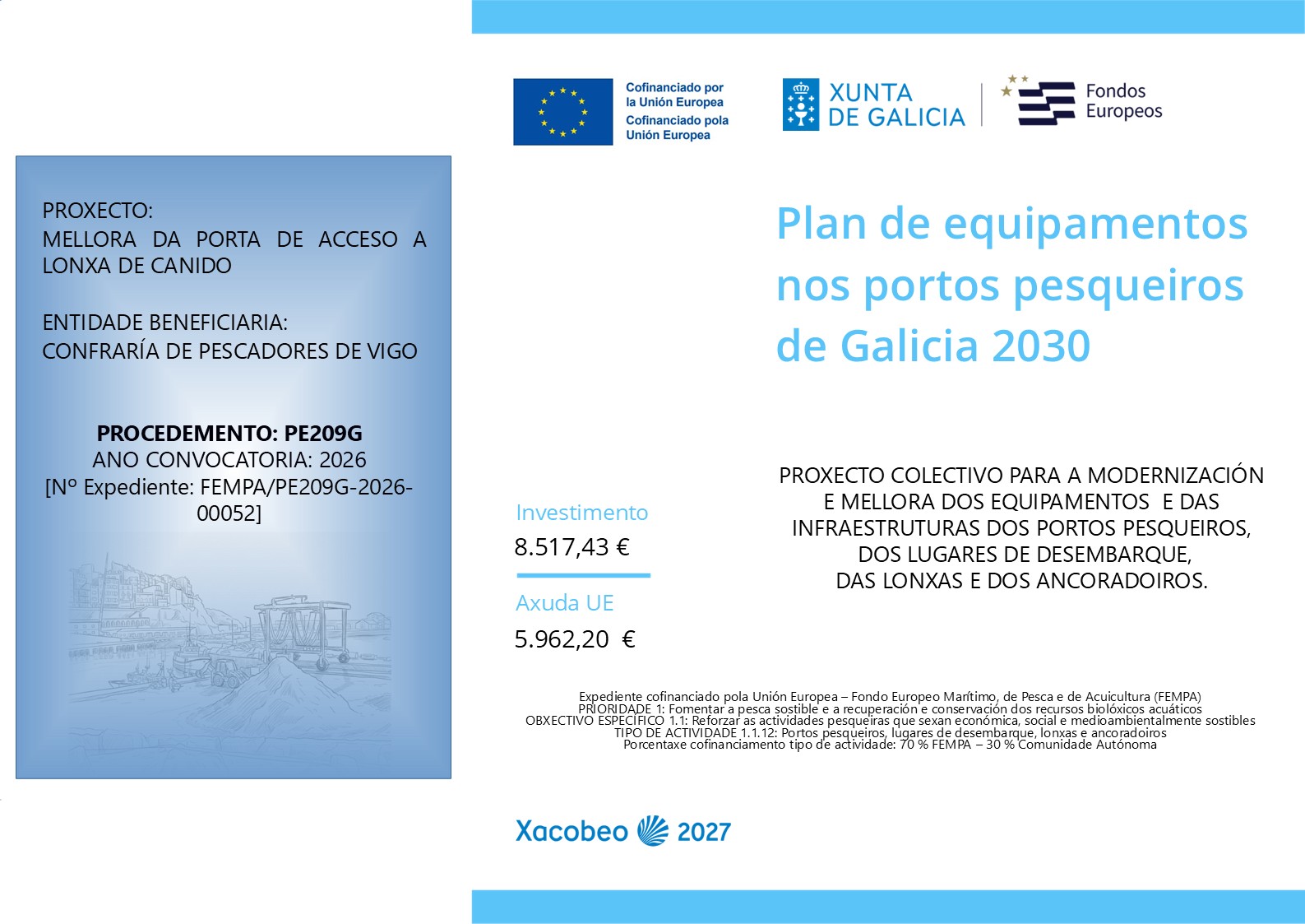 PROXECTO: MELLORA DA PORTA DE ACCESO A LONXA DE CANIDO