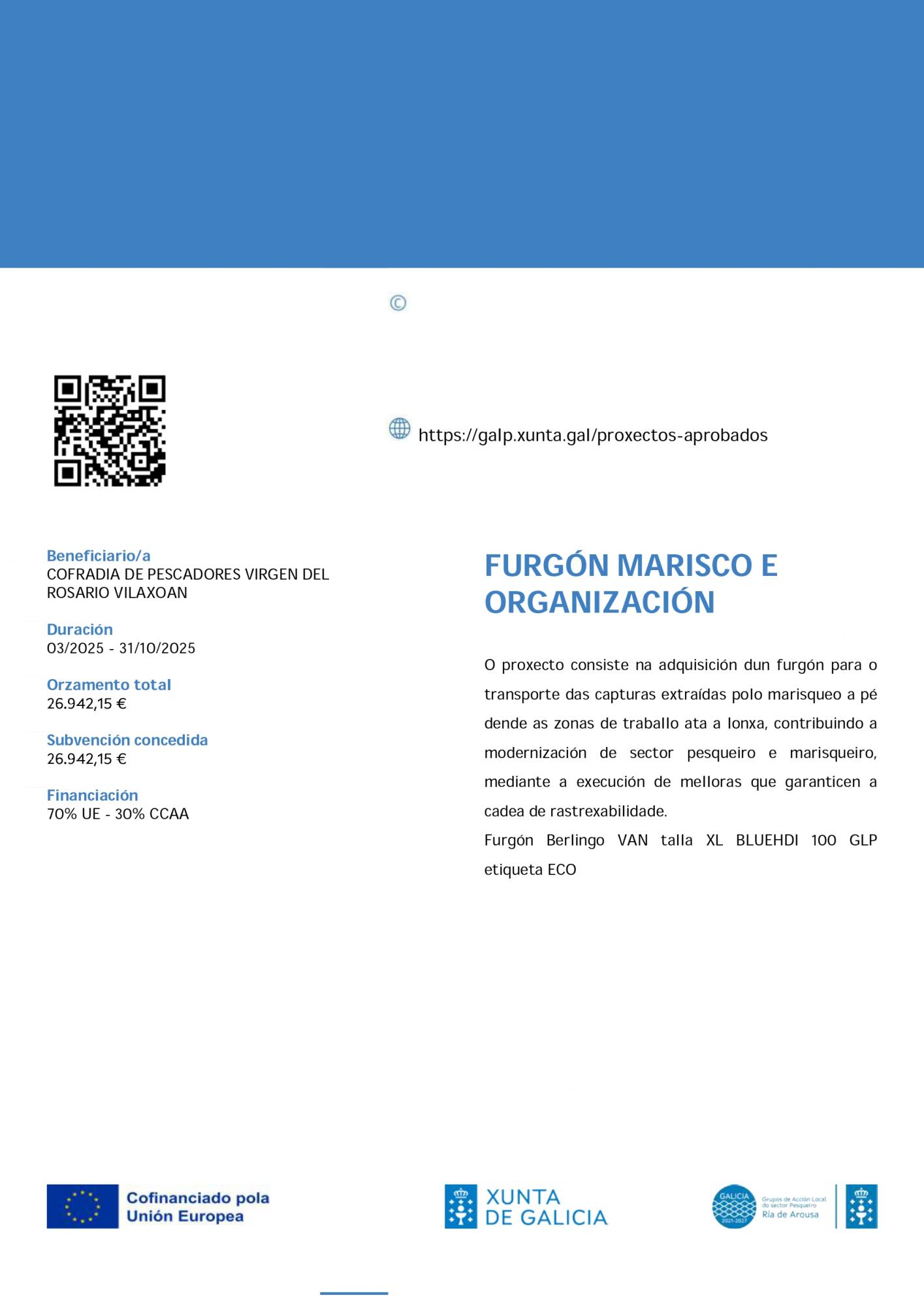 Adquisición dun furgón para o transporte das capturas extraidas polo marisqueo a pé dende as zonas de traballo a lonxa de Vilaxoán 